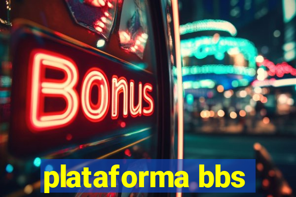 plataforma bbs