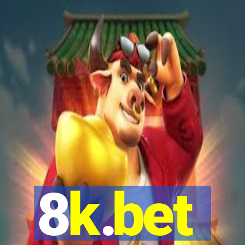 8k.bet