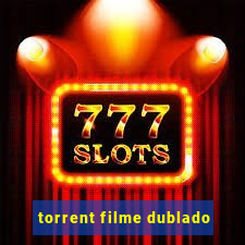 torrent filme dublado