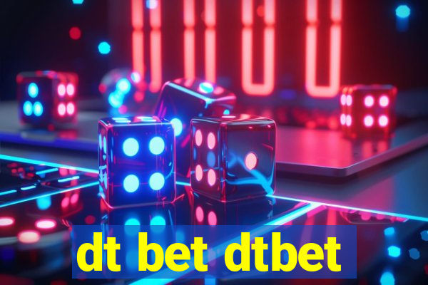 dt bet dtbet