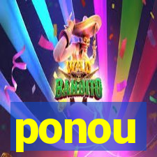 ponou