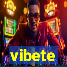 vibete