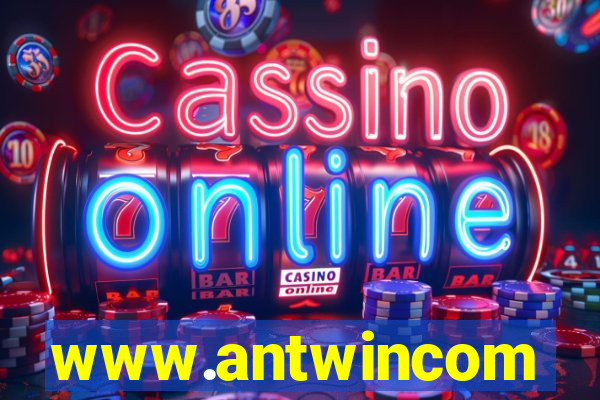 www.antwincom