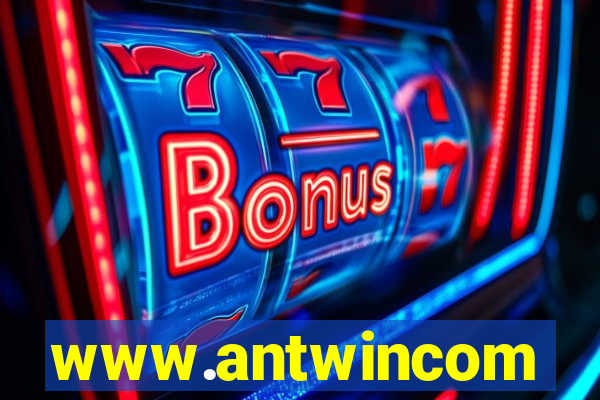 www.antwincom