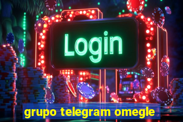 grupo telegram omegle