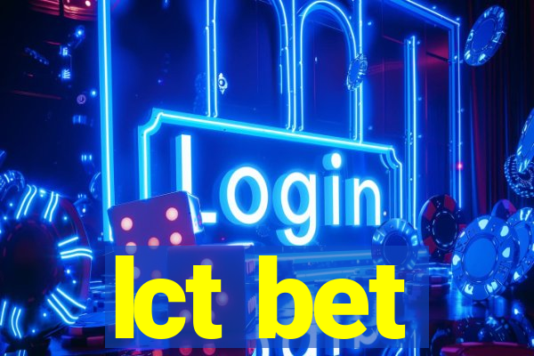 lct bet