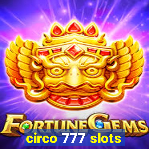 circo 777 slots