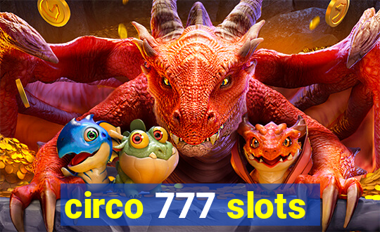 circo 777 slots