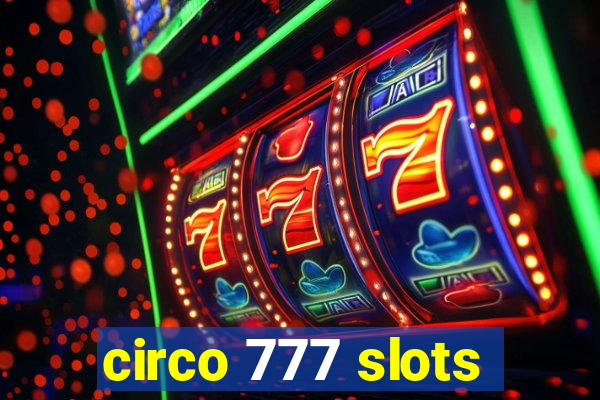 circo 777 slots