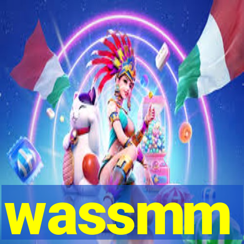 wassmm