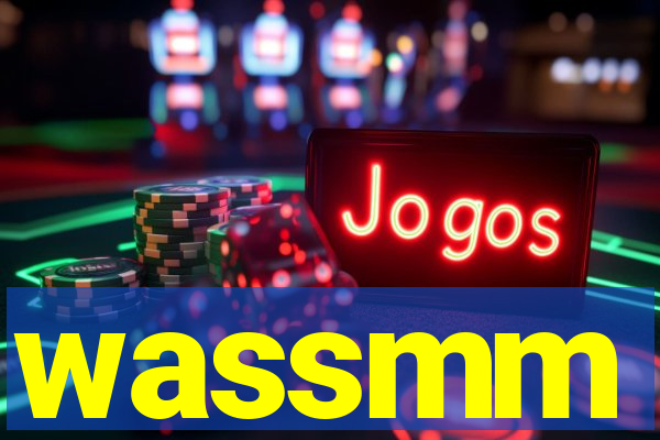 wassmm