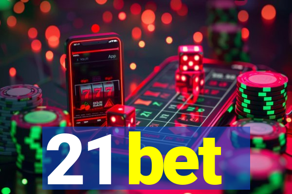 21 bet