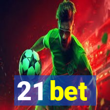 21 bet