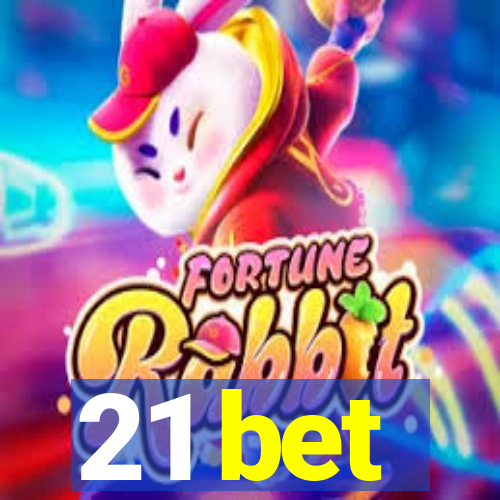 21 bet