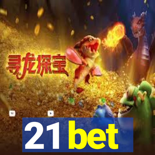 21 bet