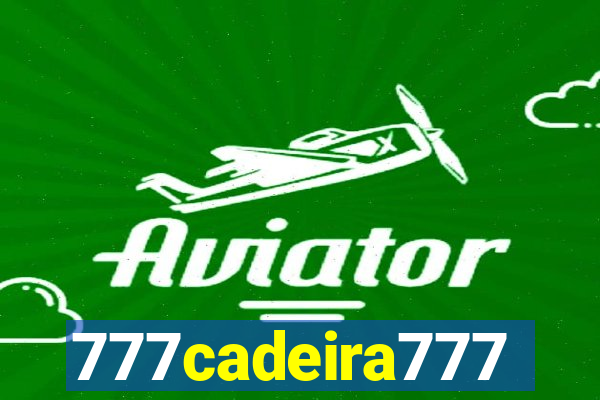 777cadeira777