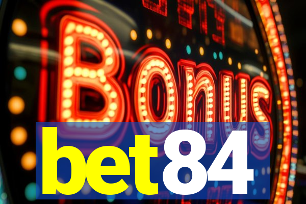 bet84