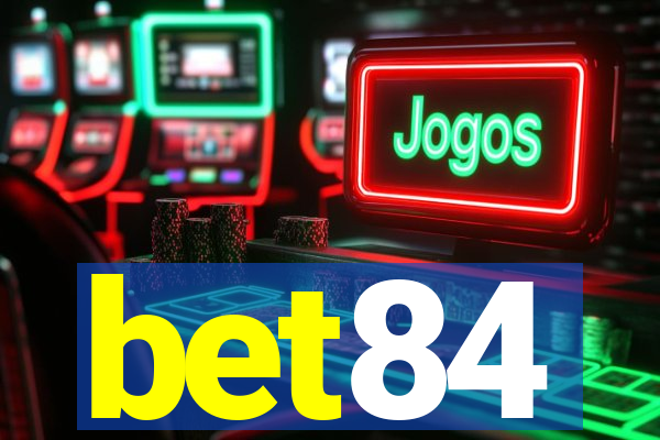 bet84