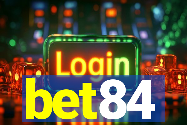 bet84