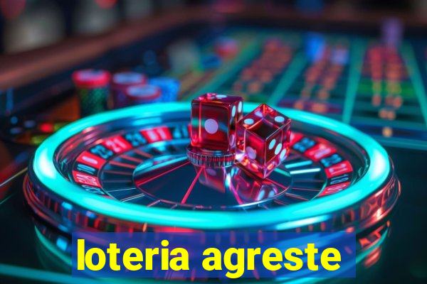 loteria agreste