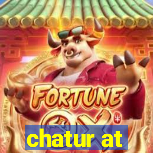 chatur at