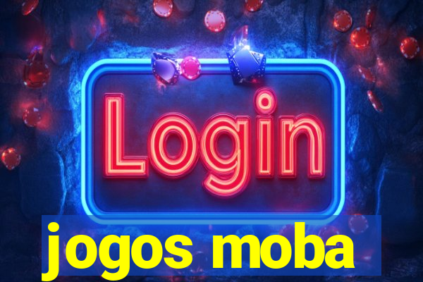 jogos moba