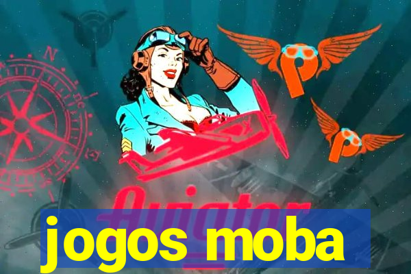 jogos moba