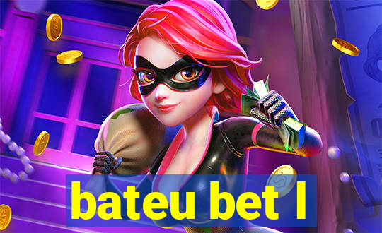 bateu bet l