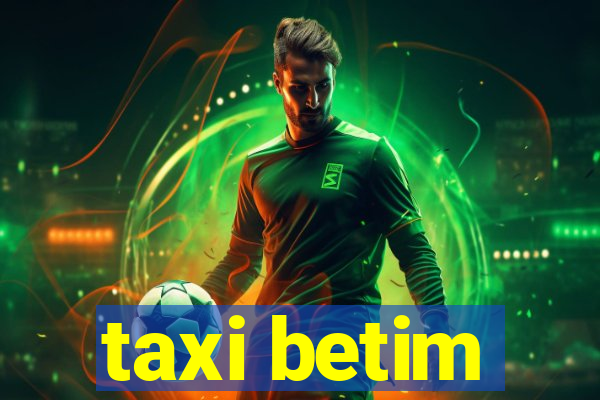 taxi betim