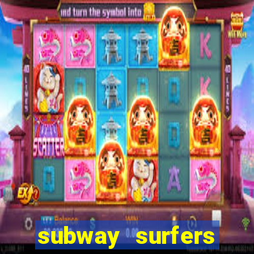 subway surfers money bet