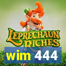 wim 444