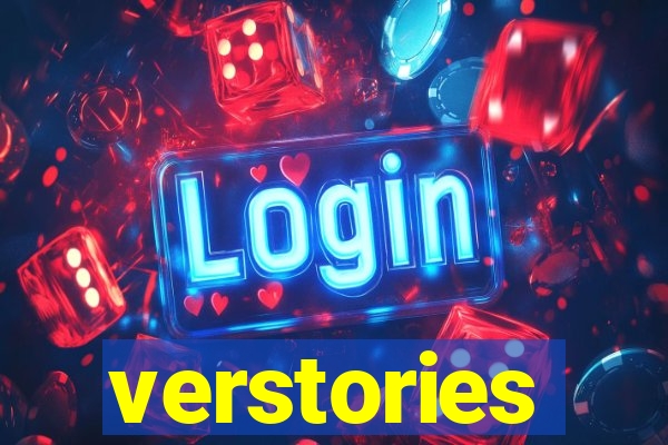 verstories