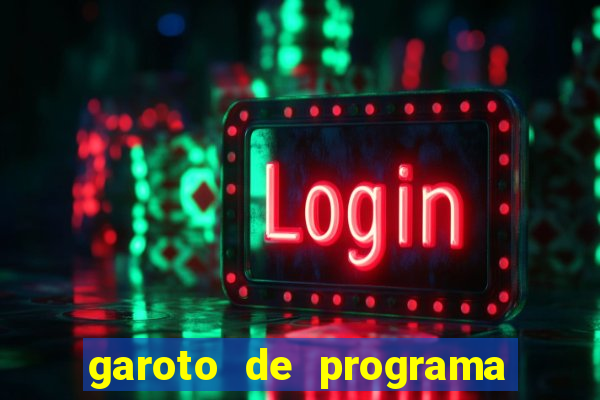 garoto de programa zona leste