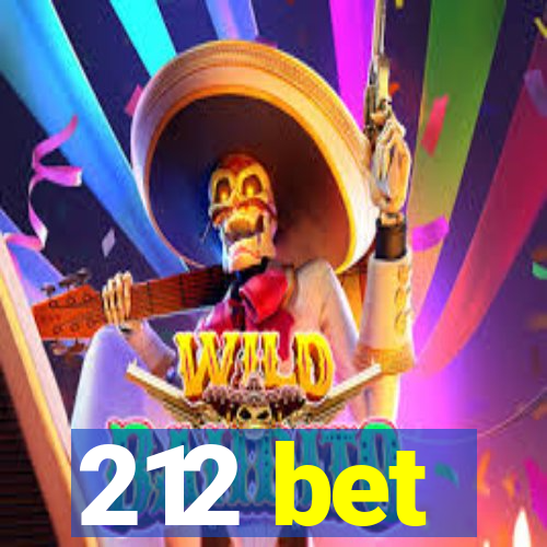 212 bet