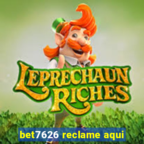 bet7626 reclame aqui