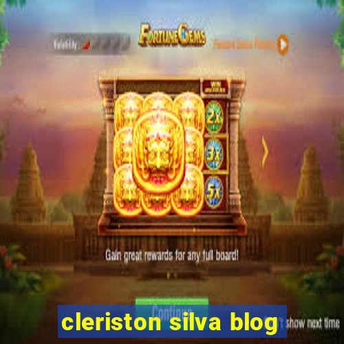 cleriston silva blog