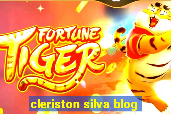 cleriston silva blog