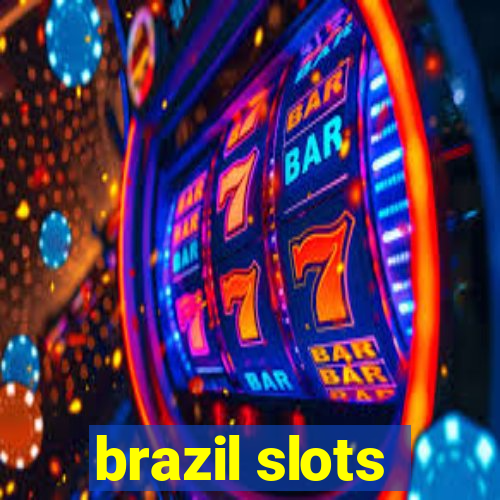 brazil slots