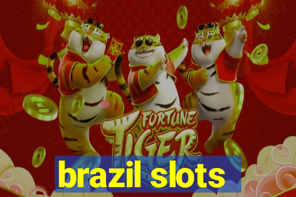 brazil slots