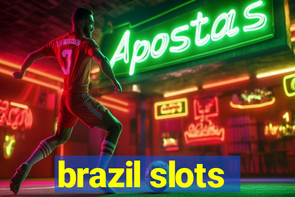 brazil slots