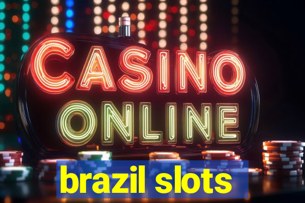 brazil slots