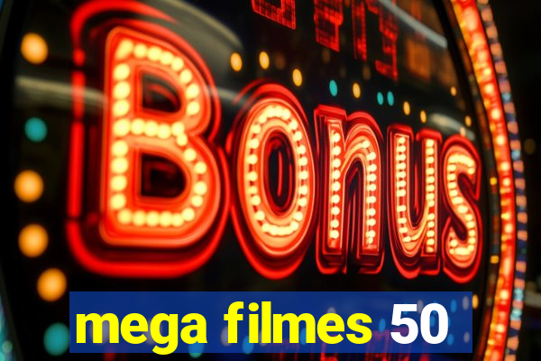 mega filmes 50