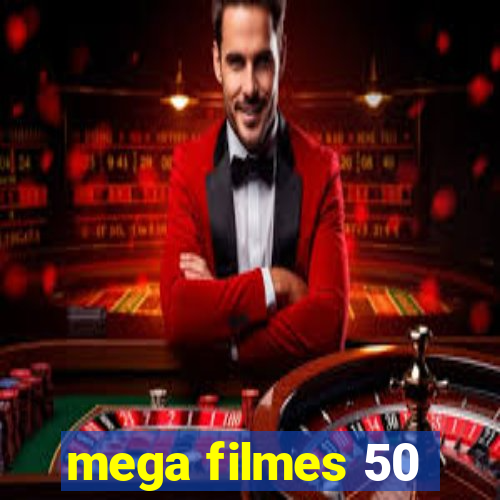 mega filmes 50