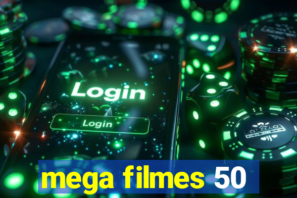 mega filmes 50