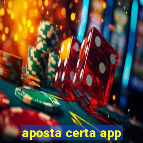 aposta certa app