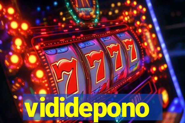 vididepono