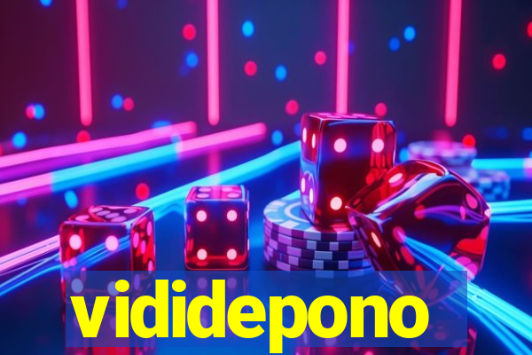 vididepono