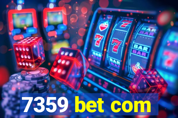 7359 bet com