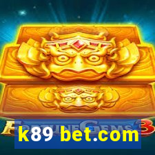 k89 bet.com