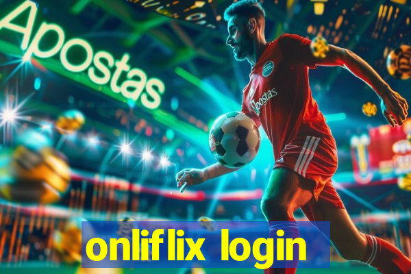 onliflix login